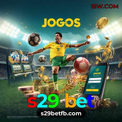 s29 bet 🏆 - ONLINE PLATAFORMA OFICIAL - s29 bet.com